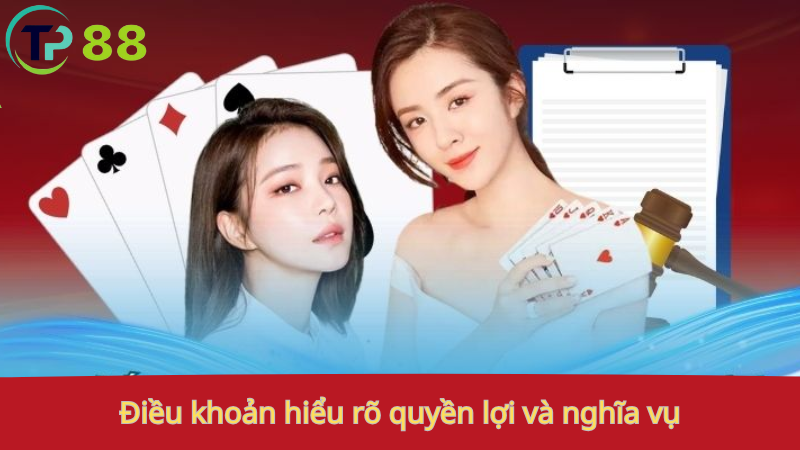 Điều khoản và Điều kiện: 1 Điều khoản: hiểu rõ quyền lợi và nghĩa vụ.