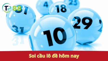 Soi cầu lô đề : chọn số may mắn.